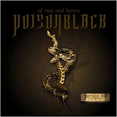 Cover for Poisonblack · Of Rust And Bones (CD) (2010)