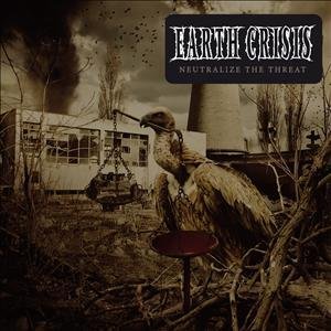 Cover for Earth Crisis · Neutralize the threat (CD) (2011)