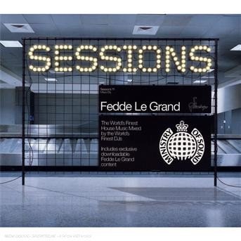 Cover for Ministry of Sound · Sessions - Fedde Le Grand (Mixed by Fedde Le Grand) [digipak] (CD) (2007)