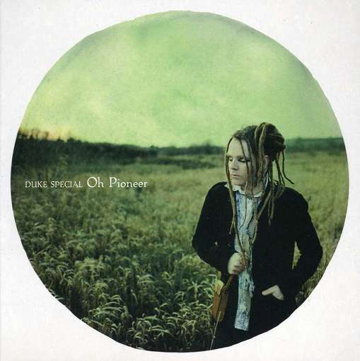 Oh Pioneer - Duke Special - Muzyka - ADVENTURES IN GRAMOPHONE - 5052442002024 - 9 lipca 2012