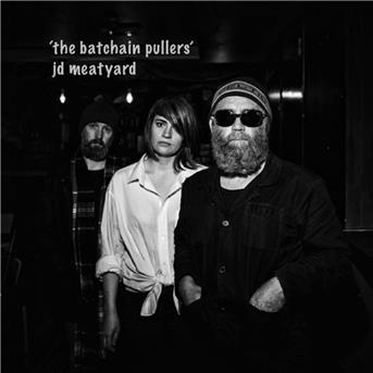 Cover for Jd Meatyard · The Batchain Pullers (CD) (2018)