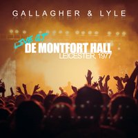 Cover for Gallagher &amp; Lyle · Live at De Montfort Hall, Leicester, 1977 (CD) (2019)