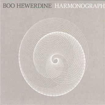 Cover for Boo Hewerdine · Harmonograph (CD) (2006)
