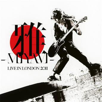 Live in London 2011 - Miyavi - Musik - POL - 5099902796024 - 15 november 2011