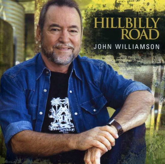 Cover for John Williamson · Hillbilly Road (CD) (2008)