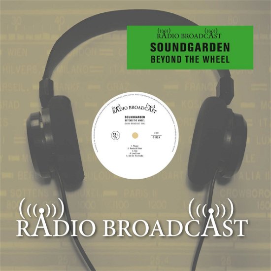 Cover for Soundgarden · Beyond the Wheel (Radio Broadcast 90) (LP) (2019)