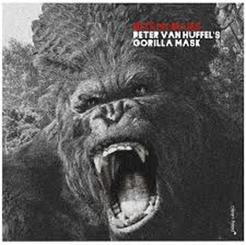 Cover for Gorilla Mask / Peter Van Huffel · Bite My Blues (CD) (2014)