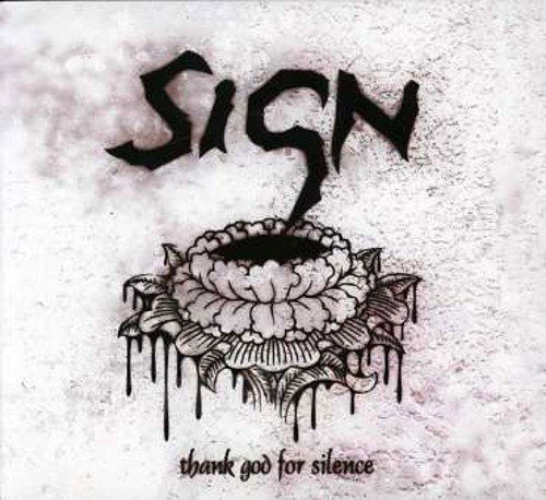 Thank God for Silence - Sign - Musik - IC RECORDS - 5690738280024 - 23. maj 2006