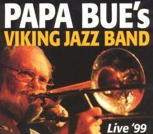 Cover for Papa Bue's Viking Jazzband · Live '99 (CD) (2006)