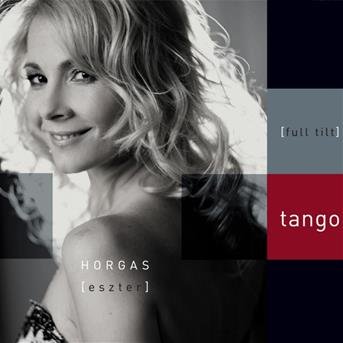 Full Tilt Tango - Eszter Horgas - Música - NARRATOR - 5998733101024 - 24 de fevereiro de 2011