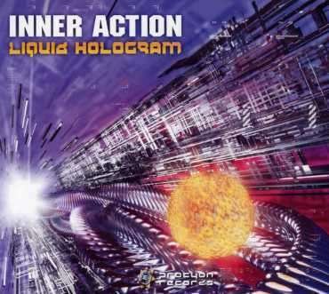 Inner Action · Liquid Hologram (CD) (2011)