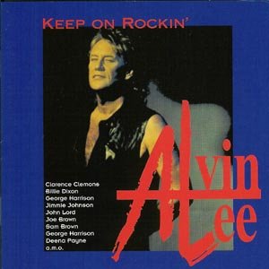Cover for Alvin Lee · Keep on Rockin' (CD) (2016)