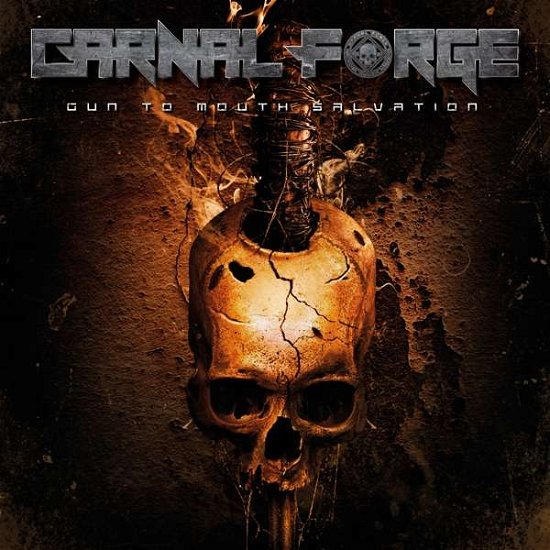 Carnal Forge · Gun To Mouth Salvation (CD) (2019)