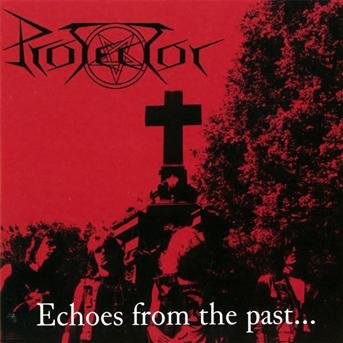 Cover for Protector · Echoes from the Past (CD) (2012)