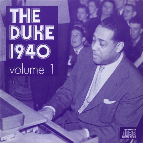 The Duke 1940 Vol.1 - Duke Ellington - Musik - TAX - 7391826372024 - 11. november 2001