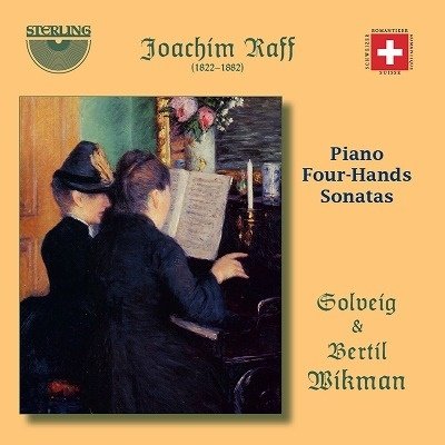 Raff: Piano Four-Hands Sonatas - Wikman, Solveig & Bertil - Musikk - STERLING - 7393338185024 - 4. november 2022