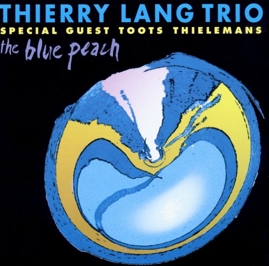Thierry -Trio- Lang · Blue Peach (CD) (1995)
