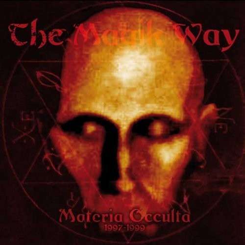 Cover for Magik Way · Materia Occulta (97-99) (CD) (2013)