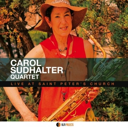 Cover for Carol Sudhalter · Live at Saint Peter's Church (CD) (2019)