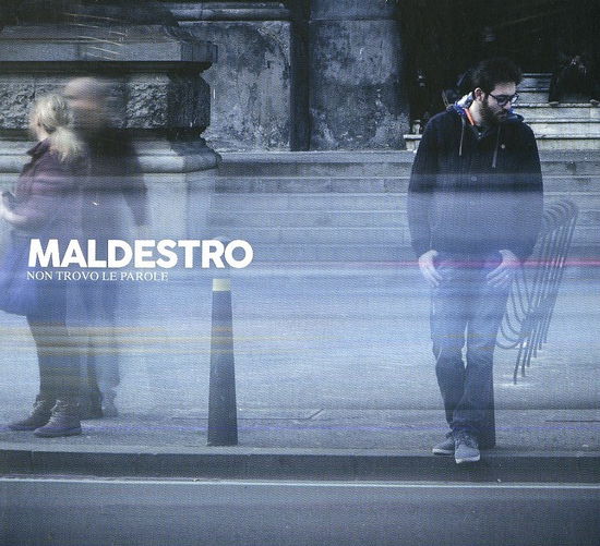 Cover for Maldestro · Non Trovo Le Parole (CD) (2015)