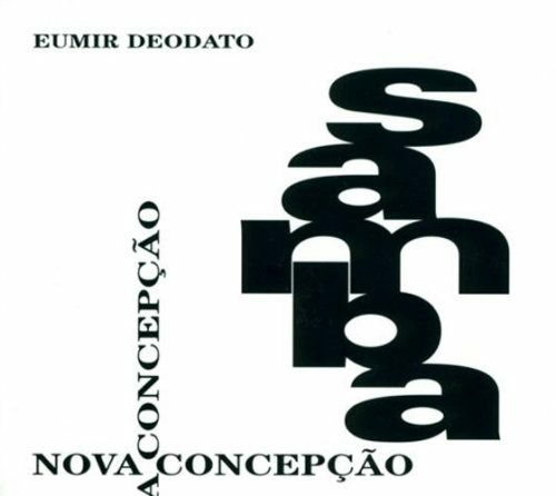 Samba Nova Concepcao -Re - Eumir Deodato  - Music - UBATUQUI - 8427328125024 - August 10, 1998