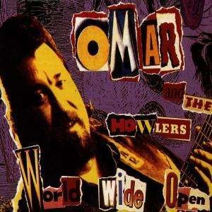 Cover for Omar &amp; the Howlers · World Wide Open (CD) (1995)