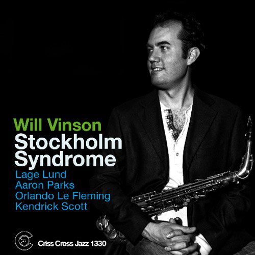 Stockholm Syndrome - Will Vinson - Musiikki - CRISS CROSS - 8712474133024 - torstai 30. syyskuuta 2010