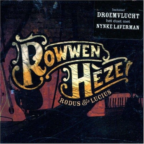 Cover for Rowwen Heze · Rodus &amp; Lucius (CD) (2008)