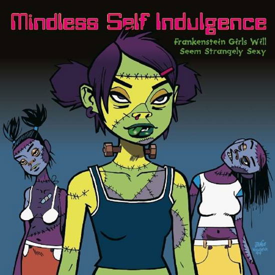 Frankenstein Girls Will Seem Strangely Sexy - Mindless Self Indulgence - Musiikki - MUSIC ON VINYL - 8719262010024 - perjantai 3. toukokuuta 2019