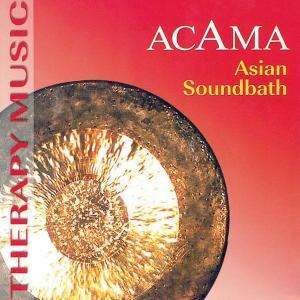 Cover for Acama · Asian Soundbath (CD) (2002)
