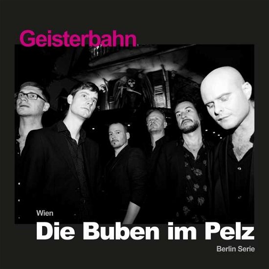 Cover for Die Buben Im Pelz · Geisterbahn (CD) [Digipak] (2021)