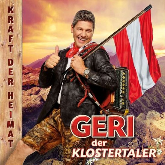 Kraft Der Heimat-das Neue Album 2 - Geri Der Klostertaler - Musiikki - Hoanzl - 9120090850024 - perjantai 10. elokuuta 2018