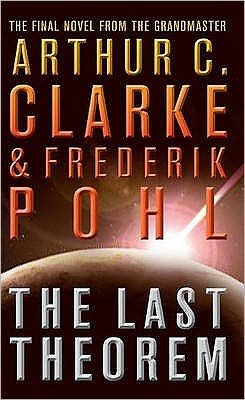 Cover for Arthur C. Clarke · The Last Theorem (Paperback Book) (2009)