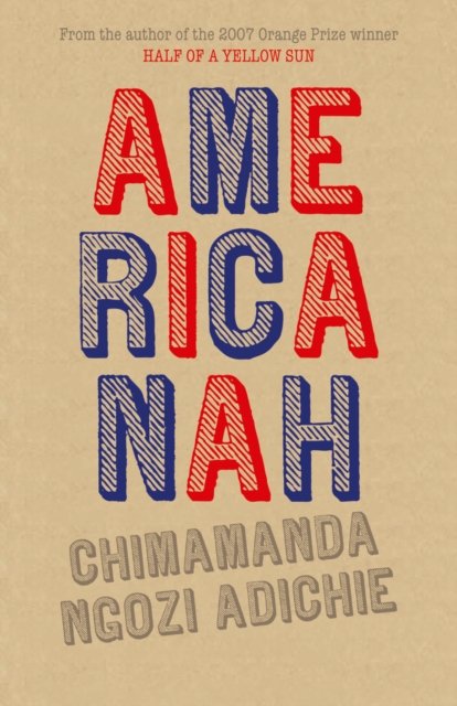 Cover for Chimamanda Ngozi Adichie · Americanah (Paperback Bog) (2013)