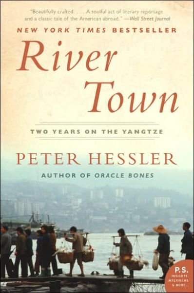 Cover for Peter Hessler · River Town: Two Years on the Yangtze (P.s.) (Taschenbuch) [Later Printing edition] (2006)