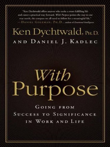 Cover for Daniel J. Kadlec · With Purpose Lp: Going from Success to Significance in Work and Life (Paperback Book) [Lgr edition] (2009)