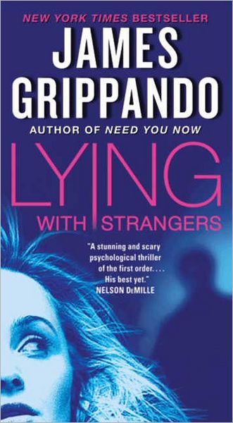 Cover for James Grippando · Lying with Strangers (Paperback Book) (2012)