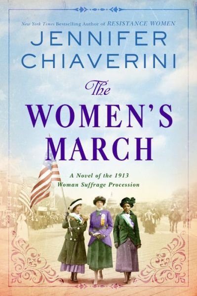 Cover for Jennifer Chiaverini · The Women's March: A Novel of the 1913 Woman Suffrage Procession (Paperback Bog) (2022)