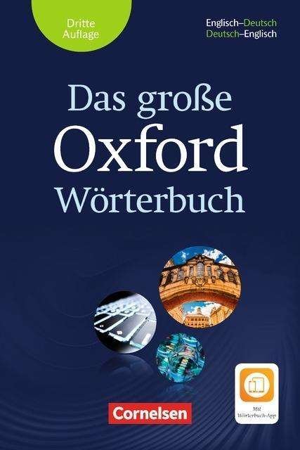 Cover for Oxford Editor · Das große Oxford Worterbuch: Worterbuch Englisch-Deutsch / Deutsch-Englisch mit Worterbuch-App (Bog) [3 Revised edition] (2018)