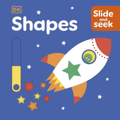 Cover for Dk · Slide and Seek Shapes - Slide and Seek (Board book) (2024)