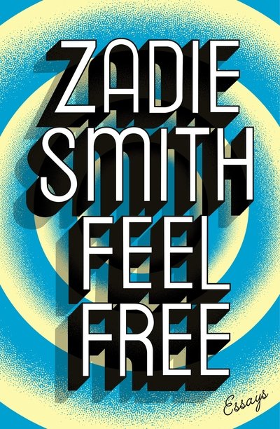Cover for Zadie Smith · Feel Free: Essays (Paperback Bog) (2019)