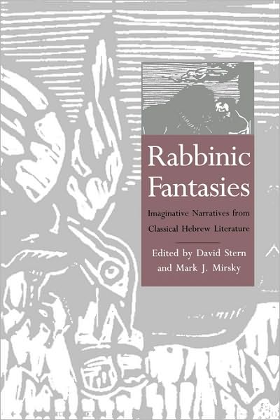 Cover for David Stern · Rabbinic Fantasies: Imaginative Narratives from Classical Hebrew Literature - The Yale Judaica Series (Paperback Book) (1998)