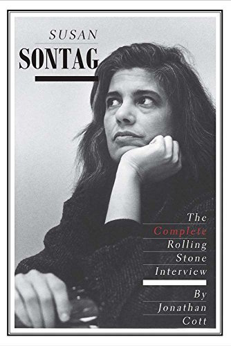 Susan Sontag: The Complete Rolling Stone Interview - Jonathan Cott - Bøger - Yale University Press - 9780300199024 - 9. oktober 2014