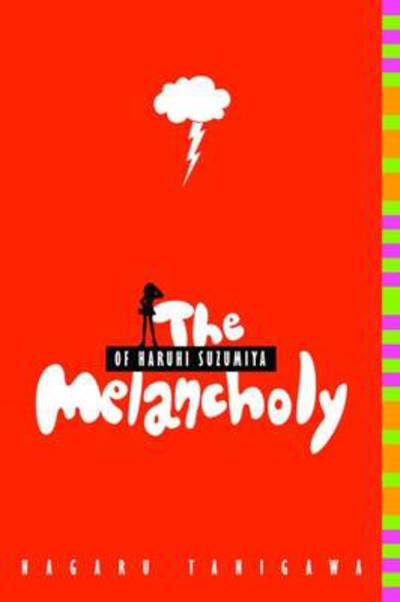 Cover for Nagaru Tanigawa · The Melancholy of Haruhi Suzumiya (light novel) (Paperback Book) (2009)