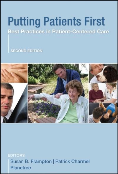 Cover for SB Frampton · Putting Patients First: Best Practices in Patient-Centered Care - Jossey-Bass Public Health (Hardcover bog) (2008)