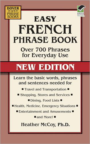 Easy French Phrase Book NEW EDITION - Dover Language Guides French - McCoy - Books - Dover Publications Inc. - 9780486499024 - October 17, 2012