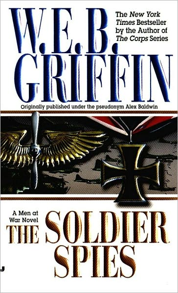 Cover for W. E. B. Griffin · Soldier Spies (Men at War) (Paperback Book) (2000)