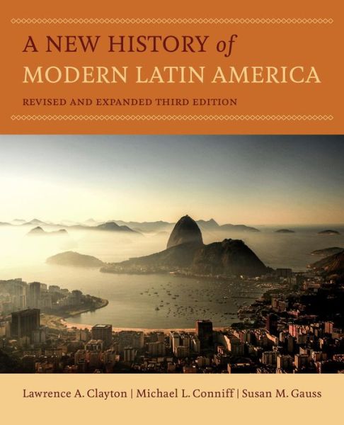 Cover for Lawrence A. Clayton · A New History of Modern Latin America (Paperback Book) [3 New edition] (2017)