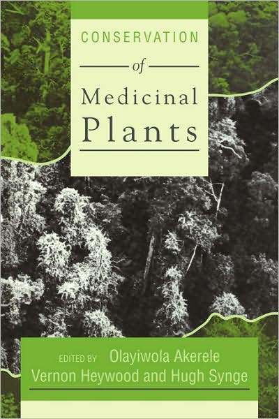 Cover for Olayiwola Akerele · Conservation of Medicinal Plants (Paperback Book) (2009)