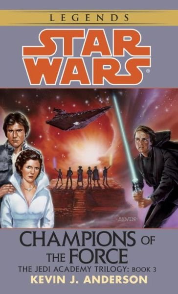 Cover for Kevin J. Anderson · Champions of the Force (Star Wars: the Jedi Academy Trilogy, Vol. 3) (Taschenbuch) [Reissue edition] (1994)